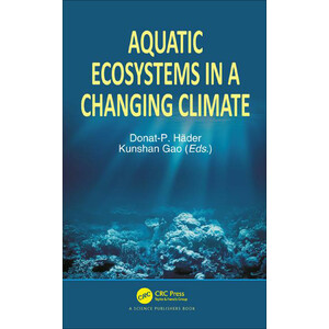 AQUATIC ECOSYSTEMS IN A CHANGING CLIMATE