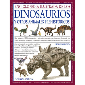 ENCICLOPEDIA ILUSTRADA DE LOS DINOSAURIOS Y OTROS ANIMALES PREHISTÓRICOS 2 ED.
