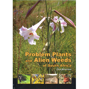 PROBLEM PLANTS AND ALIEN WEEDS OF SOUTH AFRICA