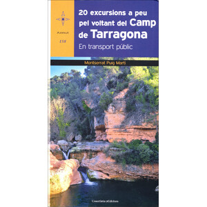 20 EXCURSIONS A PEU PEL VOLTANT DEL CAMP DE TARRAGONA