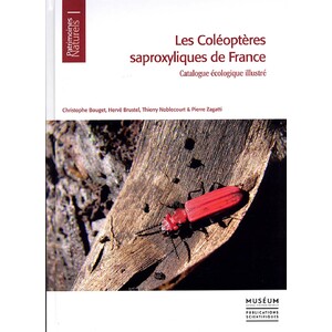 LES COLÉOPTÈRES SAPROXYLIQUES DE FRANCE. CATALOGUE ÉCOLOGIQUE ILLUSTRÉ