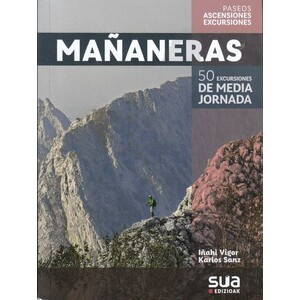 MAÑANERAS POR EUSKAL HERRIA. 50 EXCURSIONES DE MEDIA JORNADA