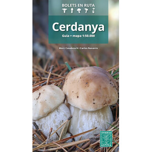 CERDANYA. BOLETS EN RUTA. GUIA I MAPA 1:50.000