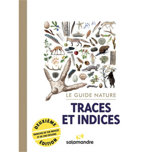 LE GUIDE NATURE TRACES ET INDICES