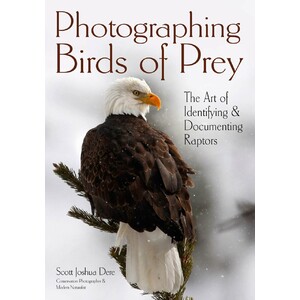 PHOTOGRAPHING BIRDS OF PREY. THE ART OF IDENTIFYING &AMP; DOCUMENTING RAPTORS 1