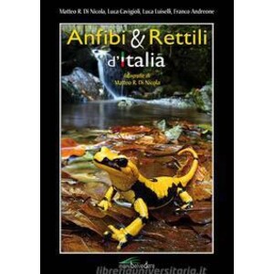 ANFIBI &AMP; RETTILI D'ITALIA