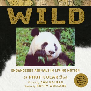 WILD. ENDANGERED ANIMALS IN LIVING MOTION. A PHOTICULAR BOOK