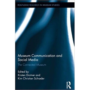 MUSEUM COMMUNICATION AND SOCIAL MEDIA. THE CONNECTED MUSEUM