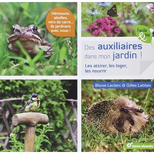 DES AUXILIAIRES DANS MON JARDIN
