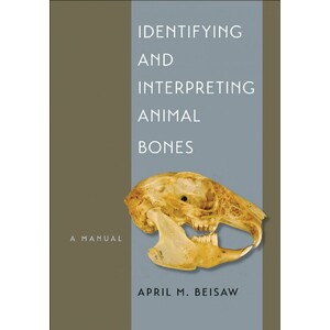IDENTIFYING &AMP; INTERPRETING ANIMAL BONES. A MANUAL