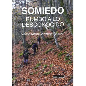 SOMIEDO. RUMBO A LO DESCONOCIDO