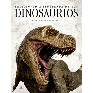 ENCICLOPEDIA ILUSTRADA DE LOS DINOSAURIOS
