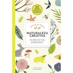 NATURALEZA CREATIVA. 365 DÍAS DE VIDA MINDFULNESS