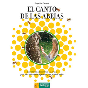 EL CANTO DE LAS ABEJAS