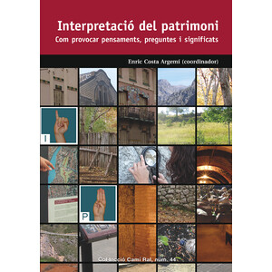 INTERPRETACIÓ DEL PATRIMONI: COM PROVOCAR PENSAMENTS, PREGUNTES I SIGNIFICATS