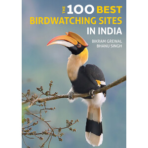 THE 100 BEST BIRDWATCHING SITES IN INDIA
