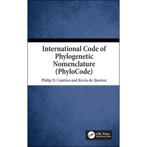 INTERNATIONAL CODE OF PHYLOGENETIC NOMENCLATURE (PHYLOCODE)