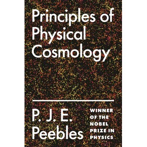 PRINCIPLES OF PHYSICAL COSMOLOGY