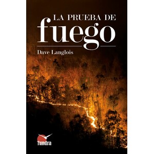 LA PRUEBA DE FUEGO
