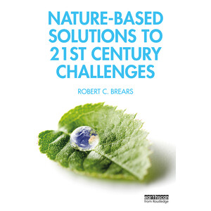 NATURE-BASED SOLUTIONS TO 21ST CENTURY CHALLENGES