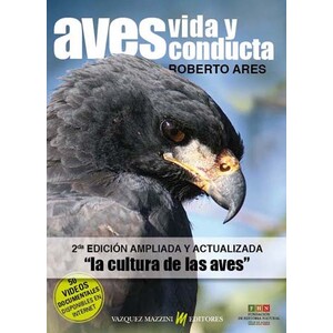 AVES, VIDA Y CONDUCTA. LA CULTURA DE LAS AVES