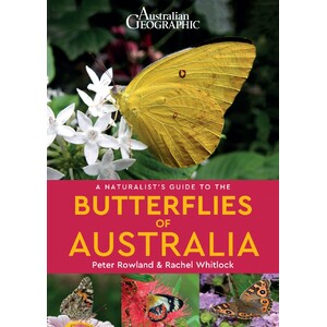 A NATURALIST'S GUIDE TO THE BUTTERFLIES OF AUSTRALIA