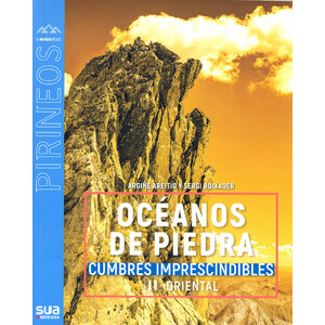 OCÉANOS DE PIEDRA. CUMBRES IMPRESCINDIBLES (II ORIENTAL)