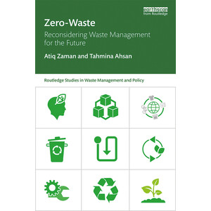 ZERO-WASTE. RECONSIDERING WASTE MANAGEMENT FOR THE FUTURE