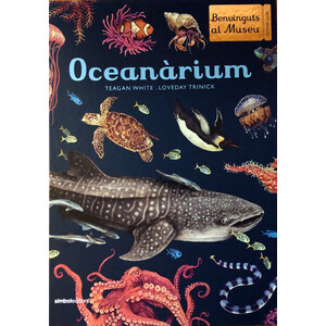 BENVINGUTS AL MUSEU. OCEANÀRIUM