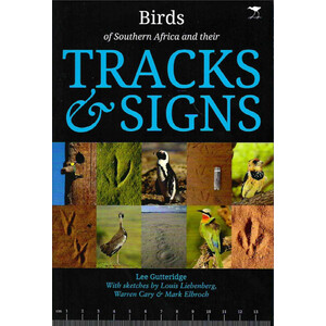 BIRDS OF SOUTHERN AFRICA AND THEIR TRACKS &AMP; SIGNS