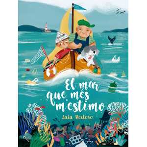 EL MAR QUE MÉS M'ESTIMO