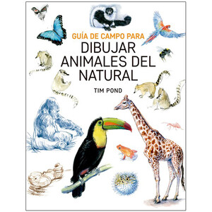 GUÍA DE CAMPO PARA DIBUJAR ANIMALES DEL NATURAL 1