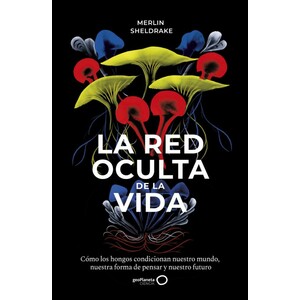 LA RED OCULTA DE LA VIDA