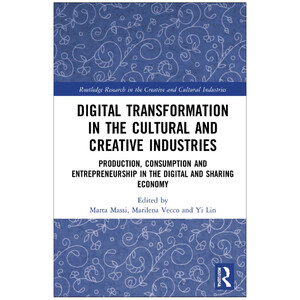 DIGITAL TRANSFORMATION IN THE CULTURAL AND CREATIVE INDUSTRIES