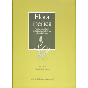 FLORA IBÉRICA. VOL. XIX GRAMINEAE (PARTIM 1)