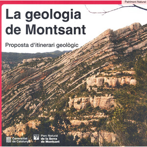 LA GEOLOGIA DEL MONTSANT. PROPOSTA D'ITINERARI GEOLÒGIC