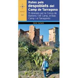 RUTES PELS DESPOBLATS DEL CAMP DE TARRAGONA