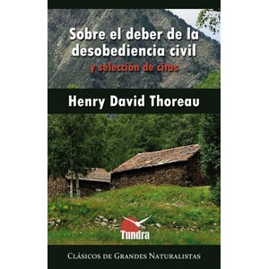 SOBRE EL DEBER DE LA DESOBEDIENCIA CIVIL Y SELECCIÓN DE CITAS