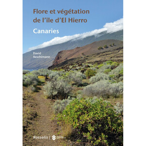 FLORE ET VÉGÉTATION DE L'ÎLE D'EL HIERRO CANARIES