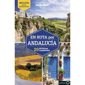 EN RUTA POR ANDALUCÍA. 29 RUTAS POR CARRETERA