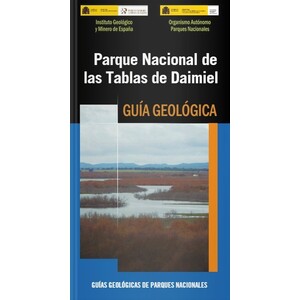 PARQUE NACIONAL DE LAS TABLAS DE DAIMIEL. GUÍA GEOLÓGICA