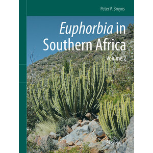 EUPHORBIA IN SOUTHERN AFRICA. VOLUME 2