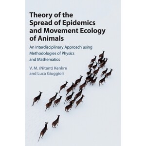 THEORY OF THE SPREAD OF EPIDEMICS AND MOVEMENT ECOLOGY OF ANIMALS