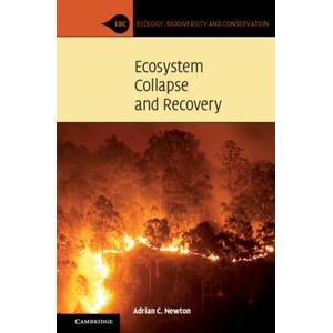 ECOSYSTEM COLLAPSE AND RECOVERY