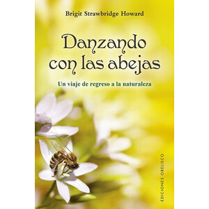 DANZANDO CON LAS ABEJAS