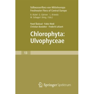 FRESHWATER FLORA OF CENTRAL EUROPE. VOL. 13: CHLOROPHYTA - ULVOPHYCEAE