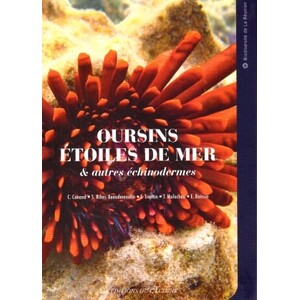 OURSINS, ÉTOILES DE MER &AMP; AUTRES ÉCHINODERMES