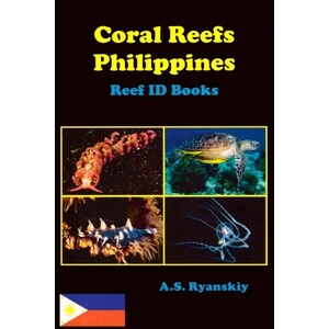CORAL REEFS PHILIPPINES. REEF ID BOOKS