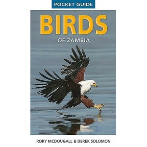 BIRDS OF ZAMBIA. STRUIK POCKET GUIDE