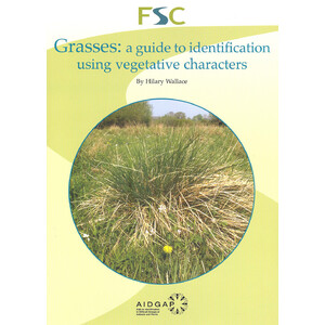 GRASSES: A GUIDE TO IDENTIFICATION USING VEGETATIVE CHARACTERS